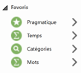 Capture d’écran présentant la section Favoris dans laquelle on voit les filtres choisis: pragmatique, temps, catégories, mots.